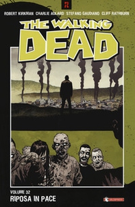The walking dead - Vol. 32 - Librerie.coop
