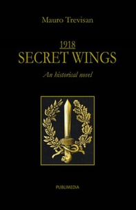 1918. Secret wings - Librerie.coop 1918. Secret wings - Librerie.coop