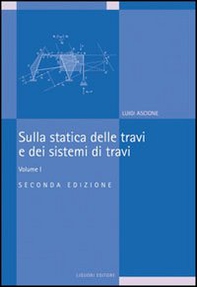 Sulla statica delle travi e dei sistemi di travi - Librerie.coop Sulla statica delle travi e dei sistemi di travi - Librerie.coop