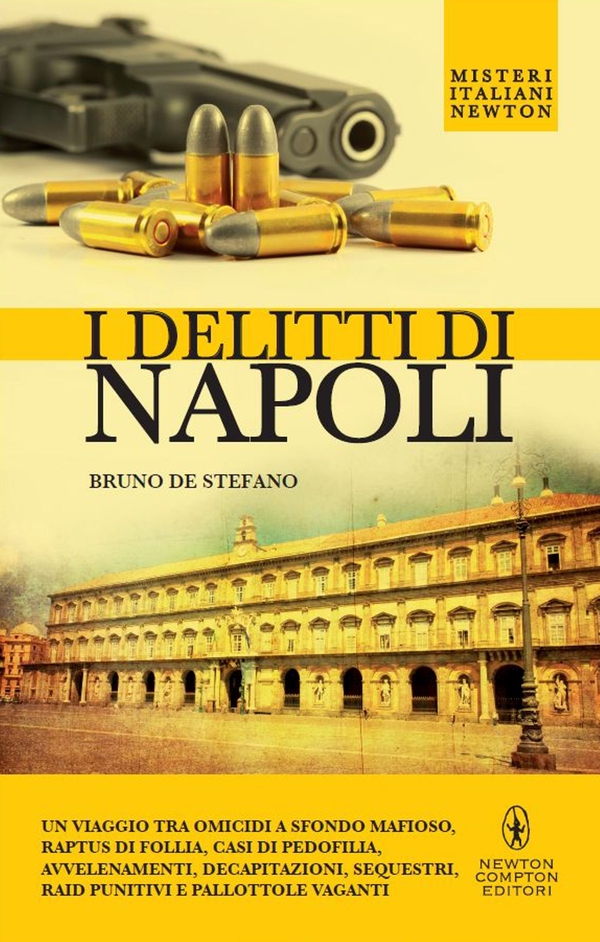 I delitti di Napoli - Librerie.coop I delitti di Napoli - Librerie.coop