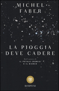 La pioggia deve cadere - Librerie.coop La pioggia deve cadere - Librerie.coop