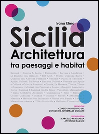 Sicilia architettura. Itinerari tra paesaggi e habitat - Librerie.coop Sicilia architettura. Itinerari tra paesaggi e habitat - Librerie.coop