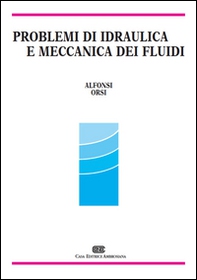 Problemi di idraulica e meccanica dei fluidi - Librerie.coop