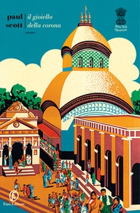 Il gioiello della corona. The Raj Quartet - Vol. 1 - Librerie.coop