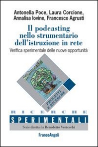 Il podcasting nello strumentario dell'istruzione in rete. Verifica sperimentale delle nuove opportunità - Librerie.coop