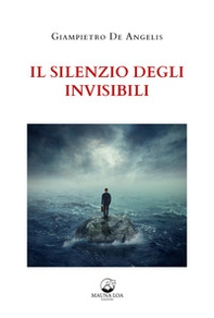 Il silenzio degli invisibili - Librerie.coop