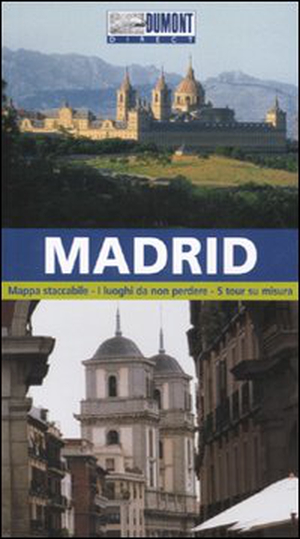 Madrid. Con mappa - Librerie.coop Madrid. Con mappa - Librerie.coop