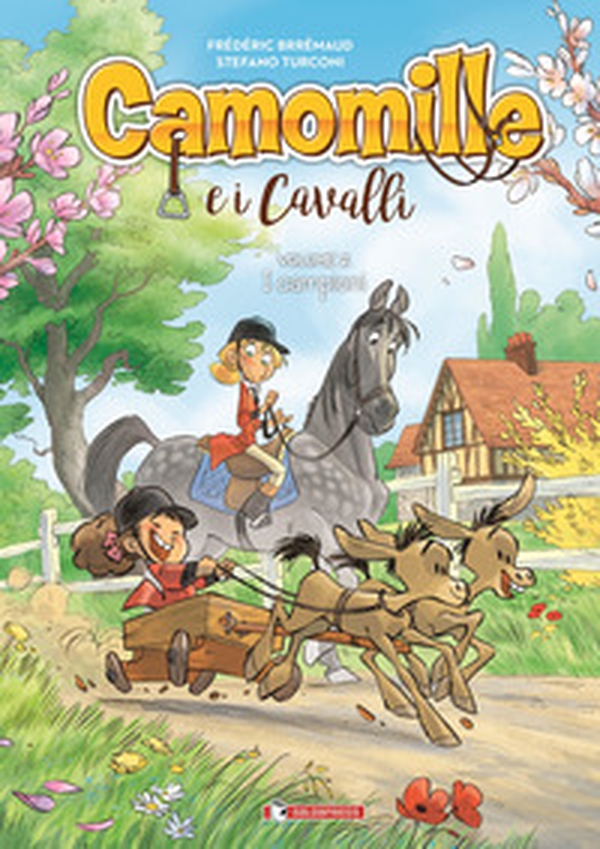 Camomille e i cavalli - Vol. 2 - Librerie.coop Camomille e i cavalli - Vol. 2 - Librerie.coop