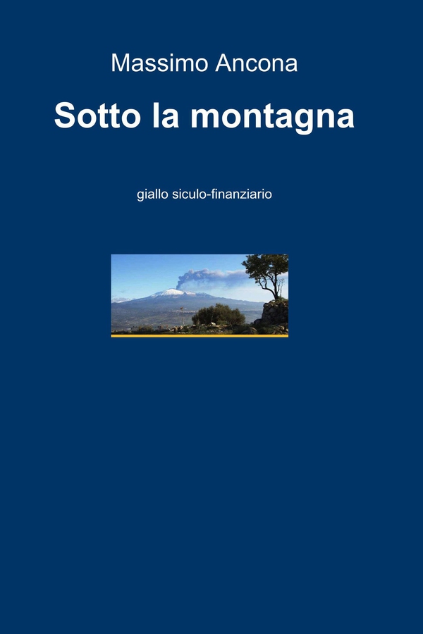 Sotto la montagna - Librerie.coop Sotto la montagna - Librerie.coop