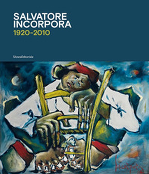 Salvatore Incorpora 1920-2010 - Librerie.coop Salvatore Incorpora 1920-2010 - Librerie.coop