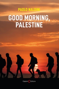Good morning, Palestine - Librerie.coop