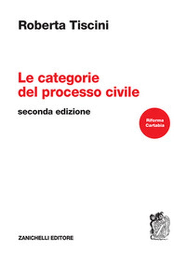 Le categorie del processo civile - Librerie.coop Le categorie del processo civile - Librerie.coop