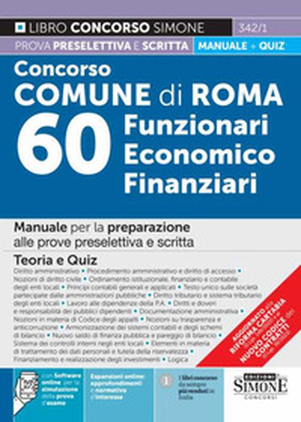 Concorso comune di Roma 60 funzionari economico finanziari. Manuale per la preparazione alle prove preselettiva e scritta. Teoria e quiz - Librerie.coop Concorso comune di Roma 60 funzionari economico finanziari. Manuale per la preparazione alle prove preselettiva e scritta. Teoria e quiz - Librerie.coop