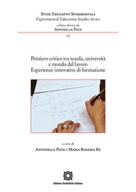 Pensiero critico tra scuola, università e mondo del lavoro. Esperienze innovative di formazione - Librerie.coop