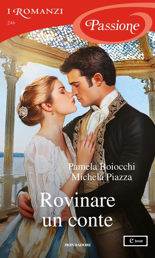 Rovinare un conte (I Romanzi Passione) - Librerie.coop Rovinare un conte (I Romanzi Passione) - Librerie.coop