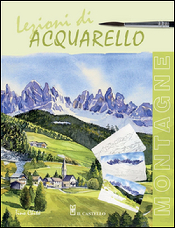 Lezioni di acquerello. Montagne - Librerie.coop Lezioni di acquerello. Montagne - Librerie.coop