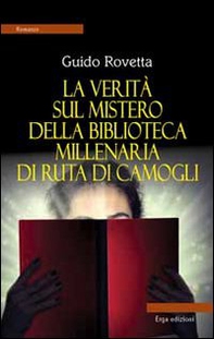 La verità sul mistero della biblioteca millenaria di Ruta di Camogli - Librerie.coop La verità sul mistero della biblioteca millenaria di Ruta di Camogli - Librerie.coop