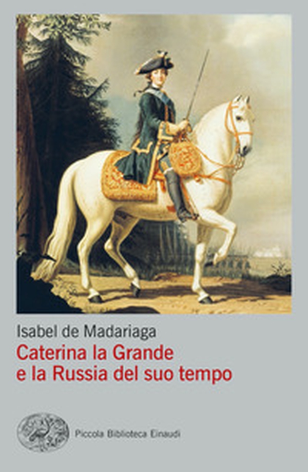 Caterina la Grande e la Russia del suo tempo - Librerie.coop Caterina la Grande e la Russia del suo tempo - Librerie.coop