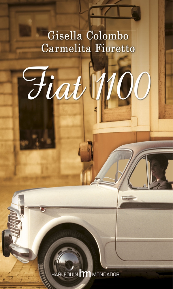 Fiat 1100 - Librerie.coop Fiat 1100 - Librerie.coop