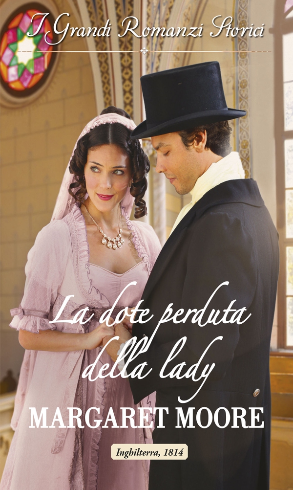 La dote perduta della lady - Librerie.coop La dote perduta della lady - Librerie.coop