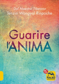 Guarire l'anima - Librerie.coop Guarire l'anima - Librerie.coop