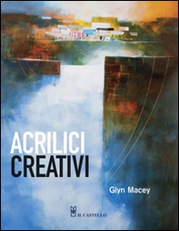 Acrilici creativi - Librerie.coop