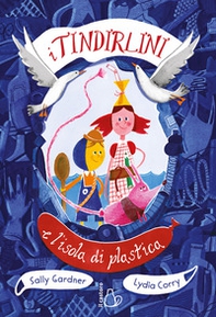 I Tirlindini e l'isola di plastica - Vol. 1 - Librerie.coop