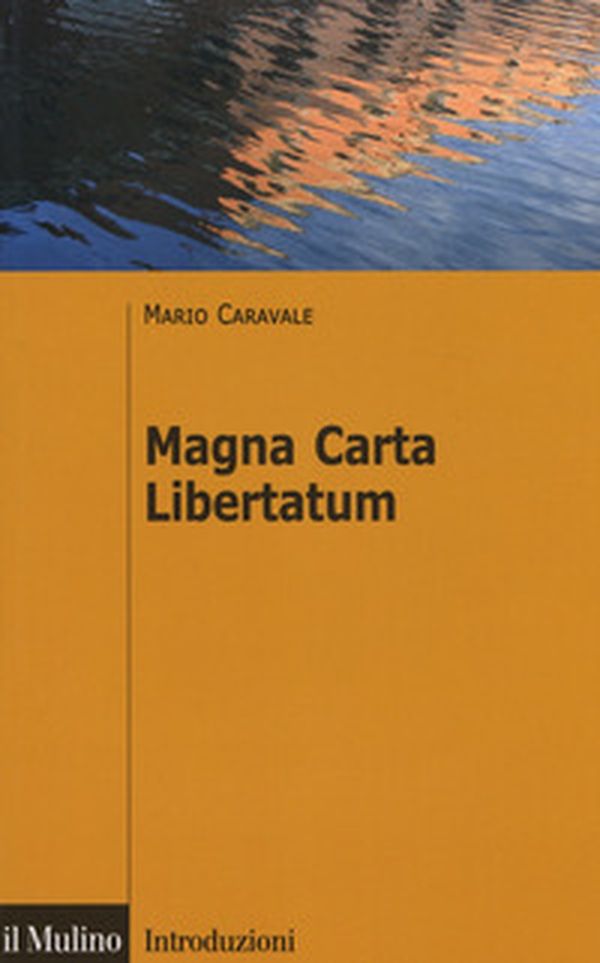 Magna Carta Libertatum - Librerie.coop Magna Carta Libertatum - Librerie.coop