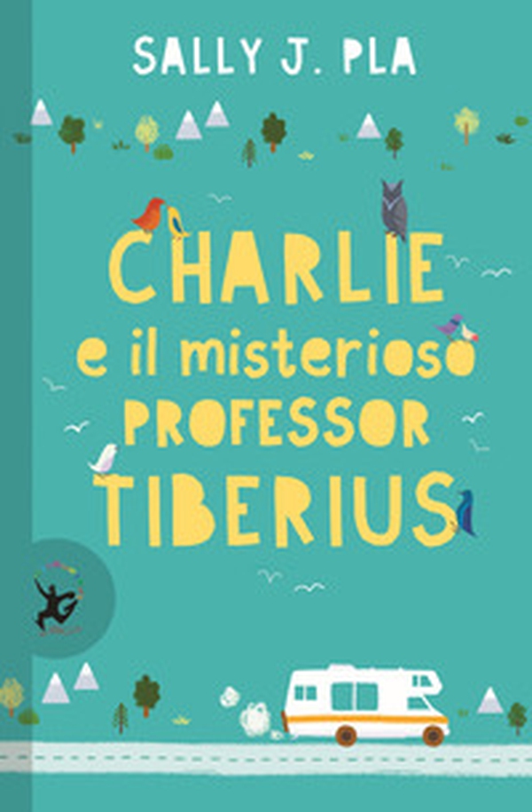 Charlie e il misterioso professor Tiberius - Librerie.coop Charlie e il misterioso professor Tiberius - Librerie.coop