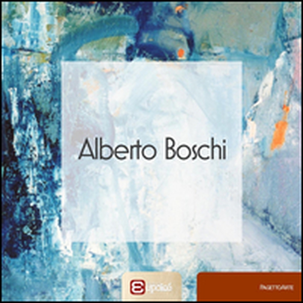 Alberto Boschi - Librerie.coop Alberto Boschi - Librerie.coop