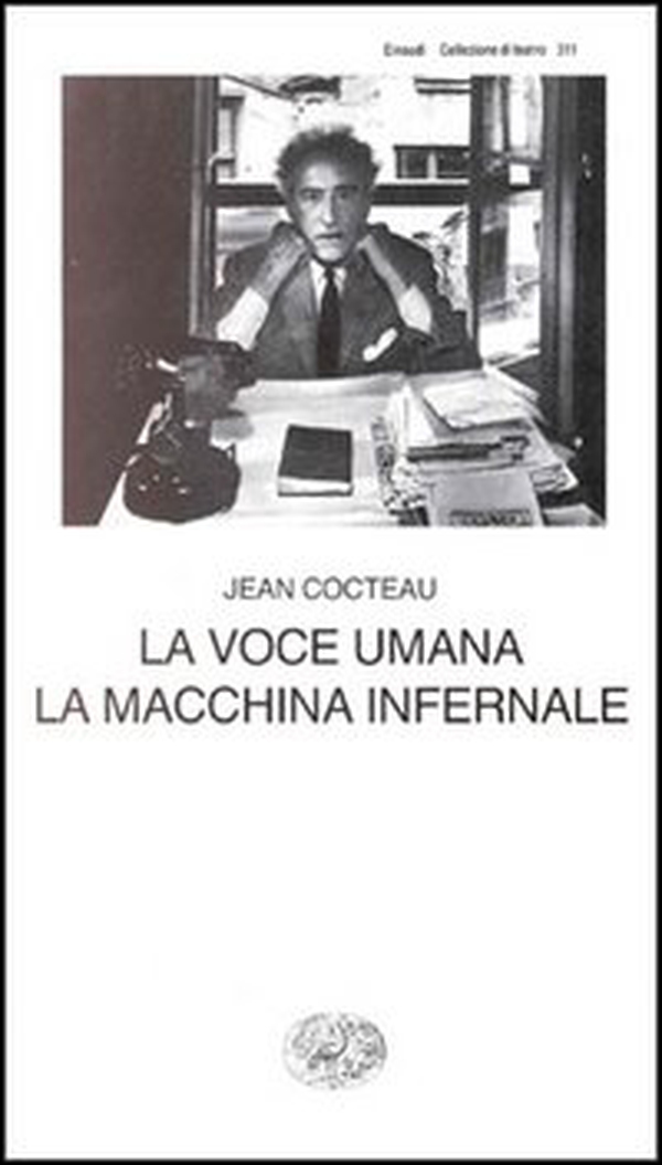 La voce umana. La macchina infernale - Librerie.coop La voce umana. La macchina infernale - Librerie.coop