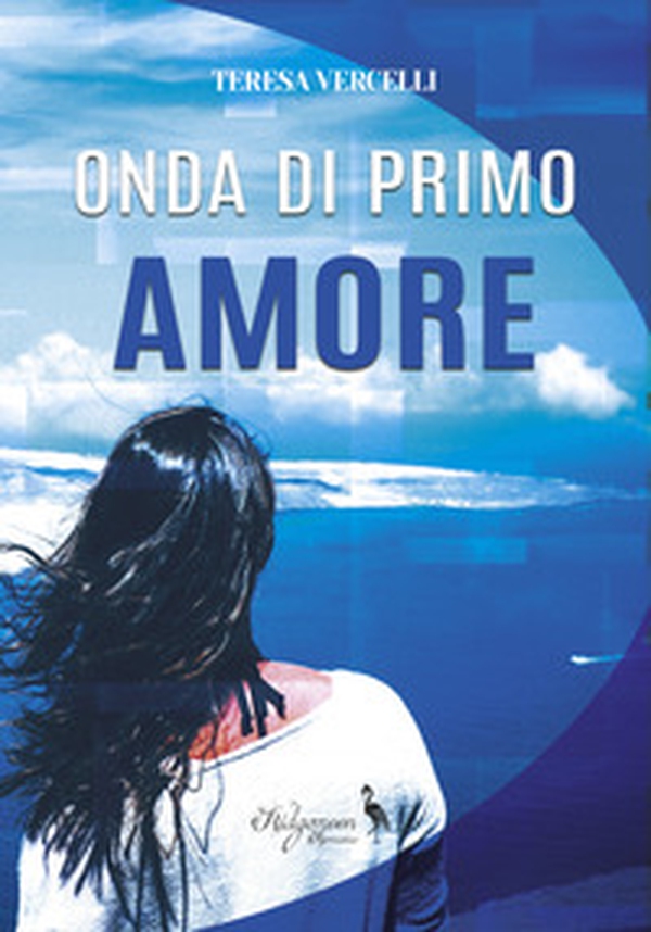 Onda di primo amore - Librerie.coop Onda di primo amore - Librerie.coop