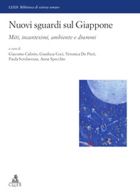 Nuovi sguardi sul Giappone. Miti, incantesimi, ambiente e drammi - Librerie.coop