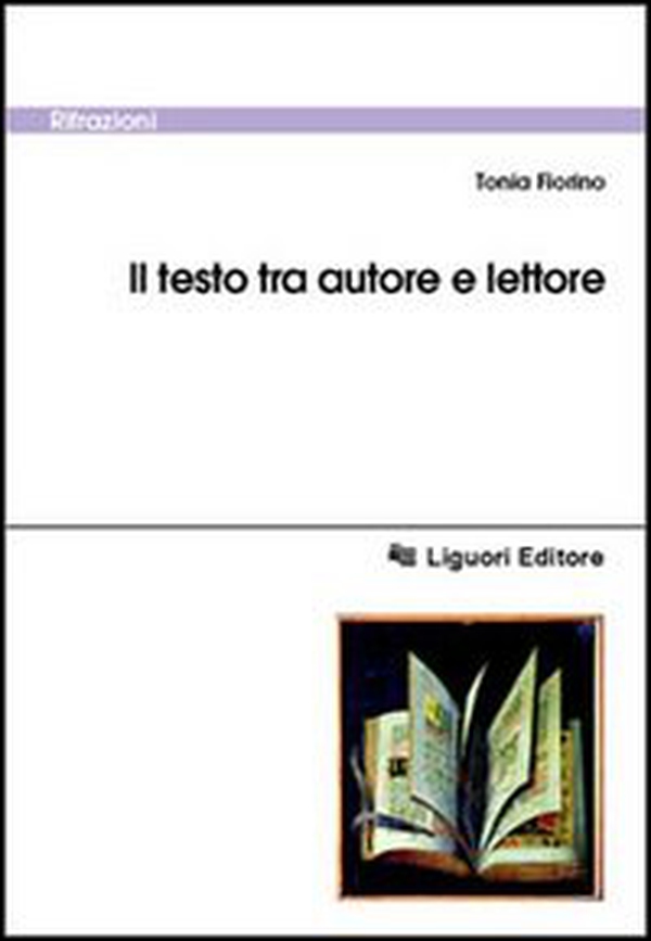 Il testo tra autore e lettore - Librerie.coop Il testo tra autore e lettore - Librerie.coop