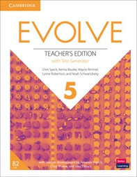 Evolve. Level 5. Teacher's Edition with Test Generator - Librerie.coop