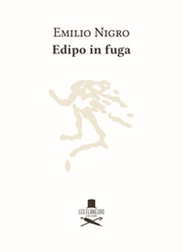 Edipo in fuga - Librerie.coop Edipo in fuga - Librerie.coop