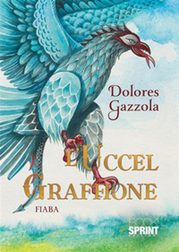 L'Uccel Graffione - Librerie.coop L'Uccel Graffione - Librerie.coop
