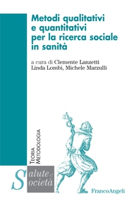 Metodi qualitativi e quantitativi per la ricerca sociale in sanità - Librerie.coop