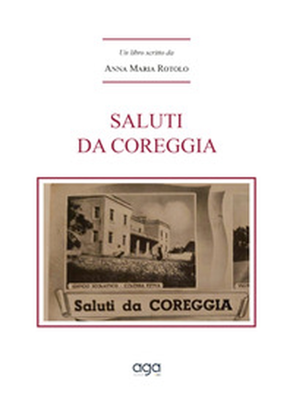 Saluti da Coreggia - Librerie.coop Saluti da Coreggia - Librerie.coop