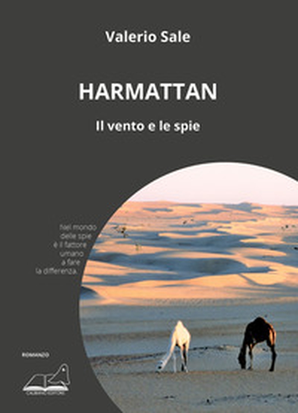 Harmattan. Il vento e le spie - Librerie.coop Harmattan. Il vento e le spie - Librerie.coop