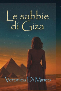 Le sabbie di Giza - Librerie.coop