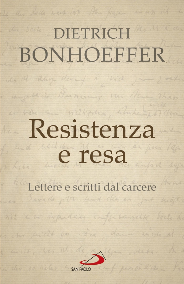 Resistenza e resa. Lettere e scritti dal carcere - Librerie.coop