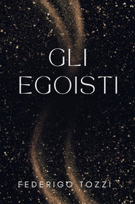 Gli egoisti - Librerie.coop