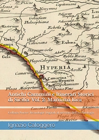 Antichi cammini e itinerari storici di Sicilia - Vol. 2 - Librerie.coop