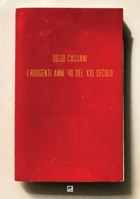 I ruggenti anni 40 del XXI secolo. Conversazioni dal futuro - Librerie.coop I ruggenti anni 40 del XXI secolo. Conversazioni dal futuro - Librerie.coop