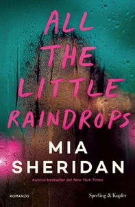 All the little raindrops. Ediz. italiana - Librerie.coop