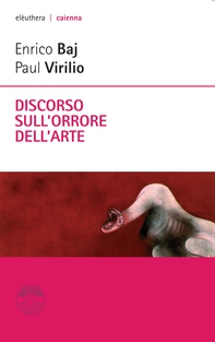 Discorso sull'orrore dell'arte - Librerie.coop Discorso sull'orrore dell'arte - Librerie.coop