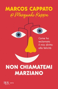 Non chiamatemi marziano - Librerie.coop