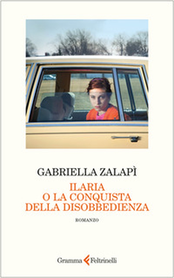 Ilaria o la conquista della disobbedienza - Librerie.coop