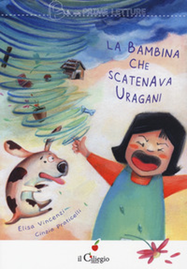 La bambina che scatenava uragani - Librerie.coop La bambina che scatenava uragani - Librerie.coop